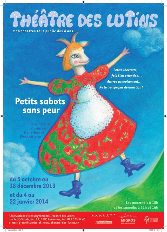 Affiche du spectacle de 2013, Petits sabots sans peur. Chevrette rouquine aux yeux bleus, vêtue d'une robe rouge et d'un tablier blanc, sur fond de ciel bleu